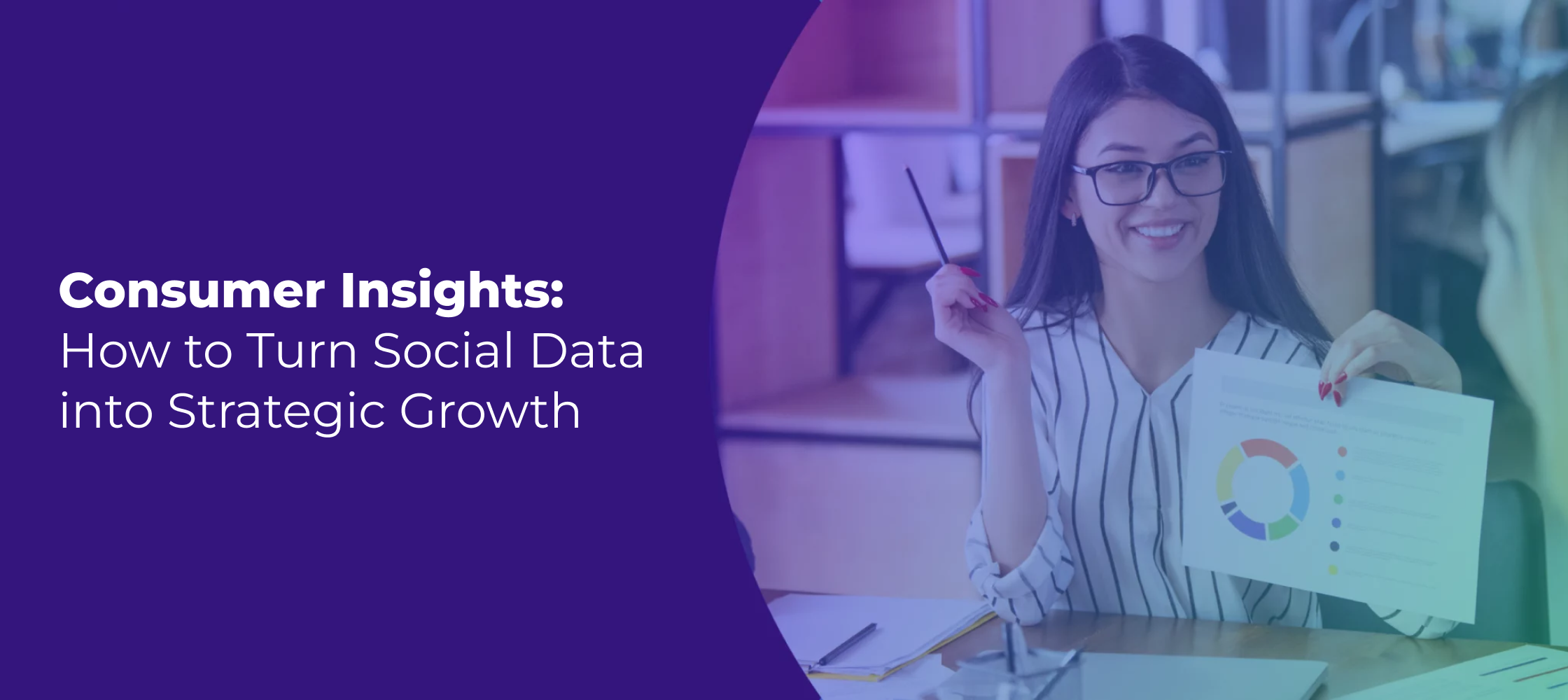 Consumer Insights: How to Turn Date into Strategic Growth