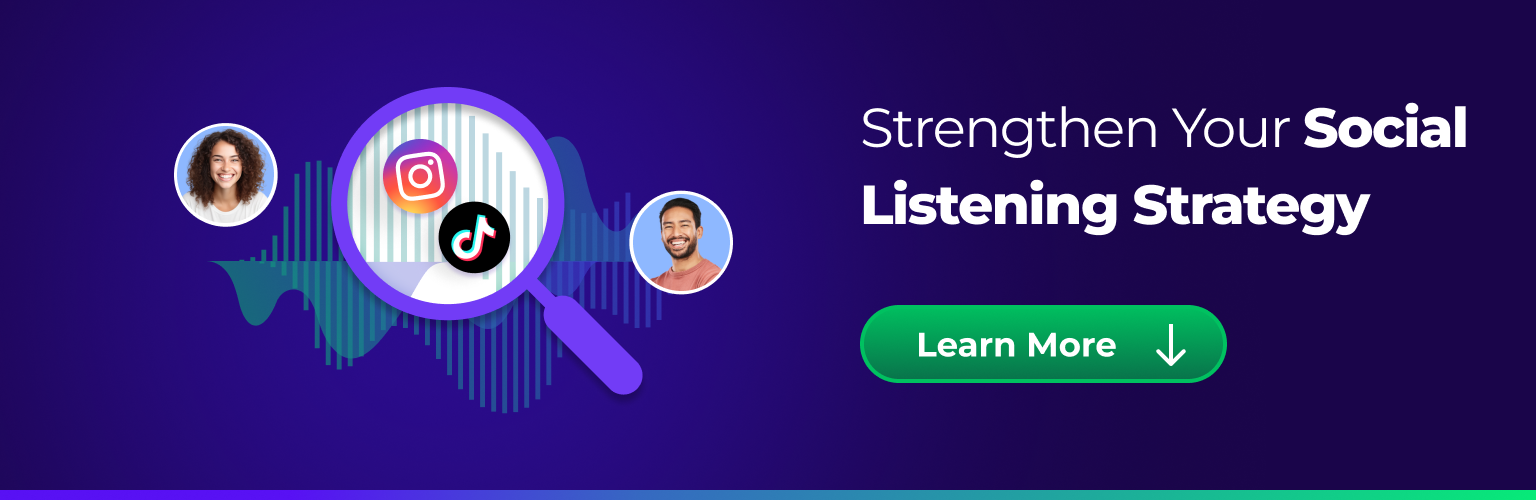 Strengthen your social listening strategy